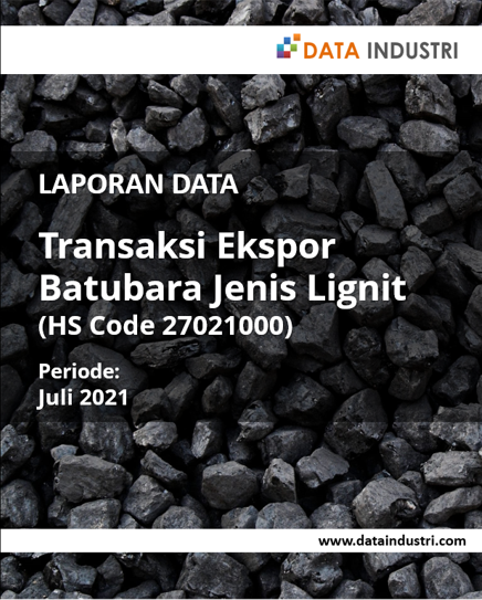 Transaksi Ekspor Batubara Lignit - Juli 2021